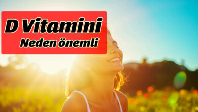 D vitamini neden önemli